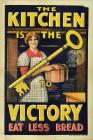 World War One Poster, ‘The Kitchen is the Key...