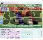 Ticket for 3rd Division Play Off Final at...