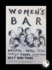 Poster for a 'Women's Bar'...