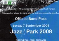 A band pass for Jazz in the Park 2008