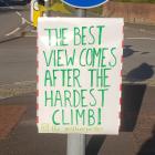 The best views come after the hardest climb,...