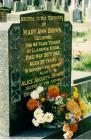 Photograph of the headstone of Mary Ann Brown...