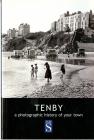 Tenby a photographic history of your town...