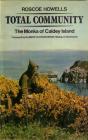 Total Community The Monks of Caldey Island...