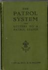 The Patrol System and Letters to a Patrol...