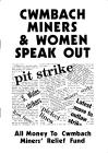 'Cwmbach Miners and Women Speak Out'....